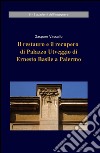 Il restauro e il recupero di Palazzo Utveggio di Ernesto Basile a Palermo libro