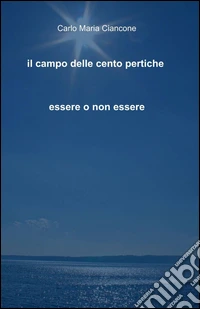 Il campo delle cento pertiche libro