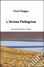 L'anima pellegrina libro