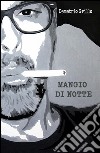 Mangio di notte libro