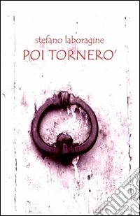 Poi tornerò libro