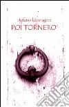 Poi tornerò libro