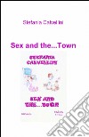 Sex and the... town libro