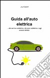 Guida all'auto elettrica libro