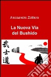 La nuova via del Bushido libro