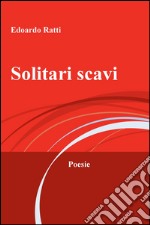 Solitari scavi libro