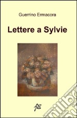 Lettere a Sylvie