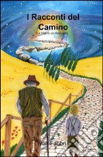 I racconti del camino libro