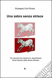 Una zebra senza strisce