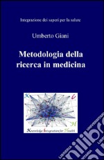 Metodologia della ricerca in medicina libro