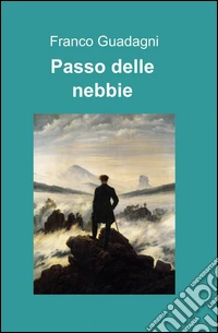 Passo delle nebbie libro