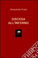 Discesa all'inferno