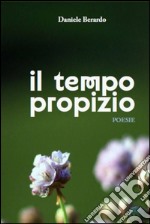 Il tempo propizio libro