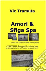 Amori & sfiga spa libro