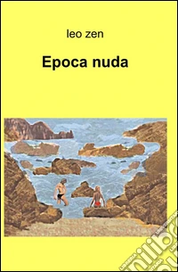 Epoca nuda libro