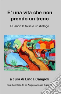È una vita che non prendo un treno libro