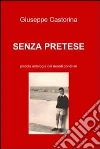 Senza pretese. E-book. Formato EPUB ebook