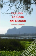 La casa dei ricordi libro