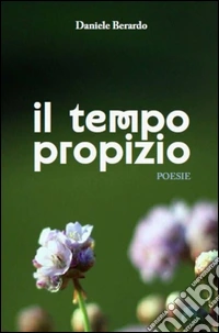 Il tempo propizio