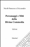 Personaggi e miti della Divina Commedia libro di D'Alessandro Nicolò F.