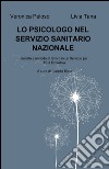 Lo psicologo nel servizio sanitario nazionale libro