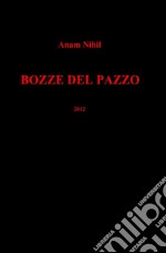 Bozze del pazzo libro