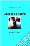 Diario di pellegrina libro