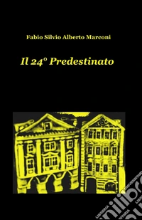 Il 24° predestinato