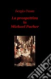 La prospettiva in Michael Pacher libro di Pesce Sergio