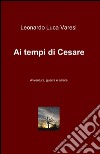 Ai tempi di Cesare libro