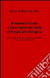 Anestesia locale e loco-regionale nella chirurgia proctologica libro