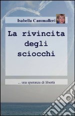 La rivincita degli sciocchi libro