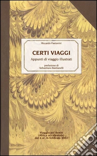 Certi viaggi libro