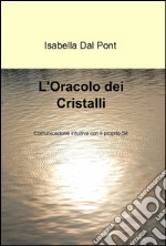 L'oracolo dei cristalli libro