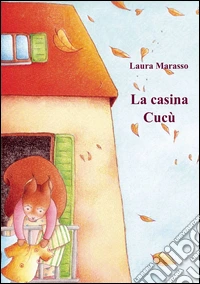 La casina cucù
