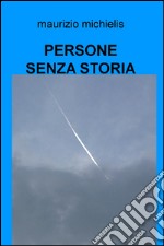 Persone senza storia libro