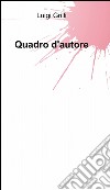 Quadro d'autore libro