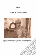 Amore corrisposto libro