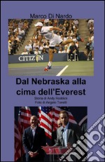 Dal Nebraska alla cima dell'Everest