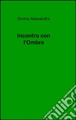 Incontro con l'ombra libro