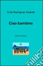 Ciao bambino libro