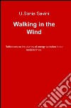 Walking in the wind libro