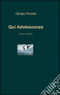 Qui adolescenza libro