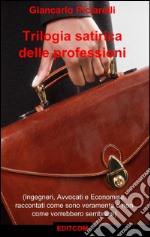 Trilogia satirica delle professioni