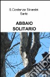 Abbaio solitario libro