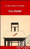 Due delitti libro