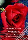 Romantico libro di Padovani Alessandro