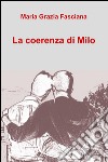 La coerenza di Milo libro