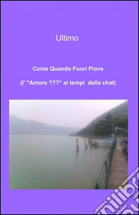 Come quando fuori piove libro