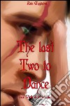 The last two to dance libro